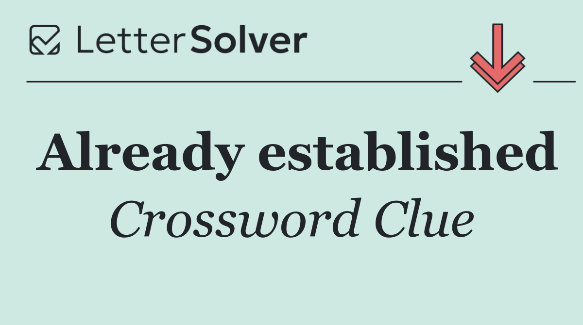 Already established