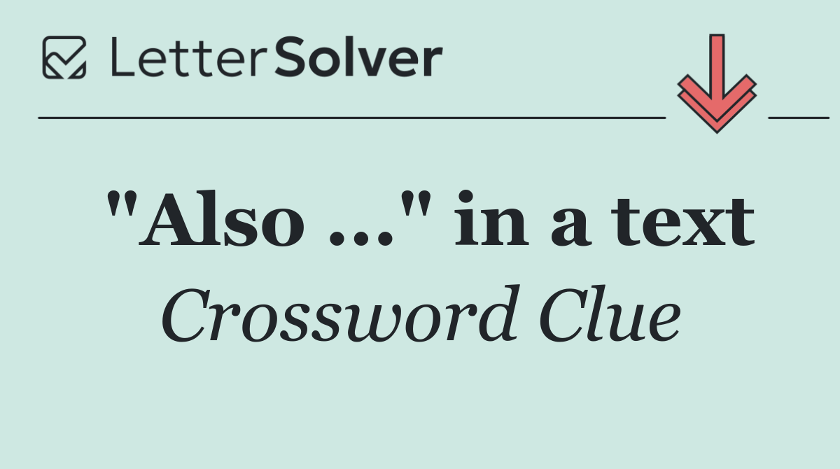 "Also ..." in a text