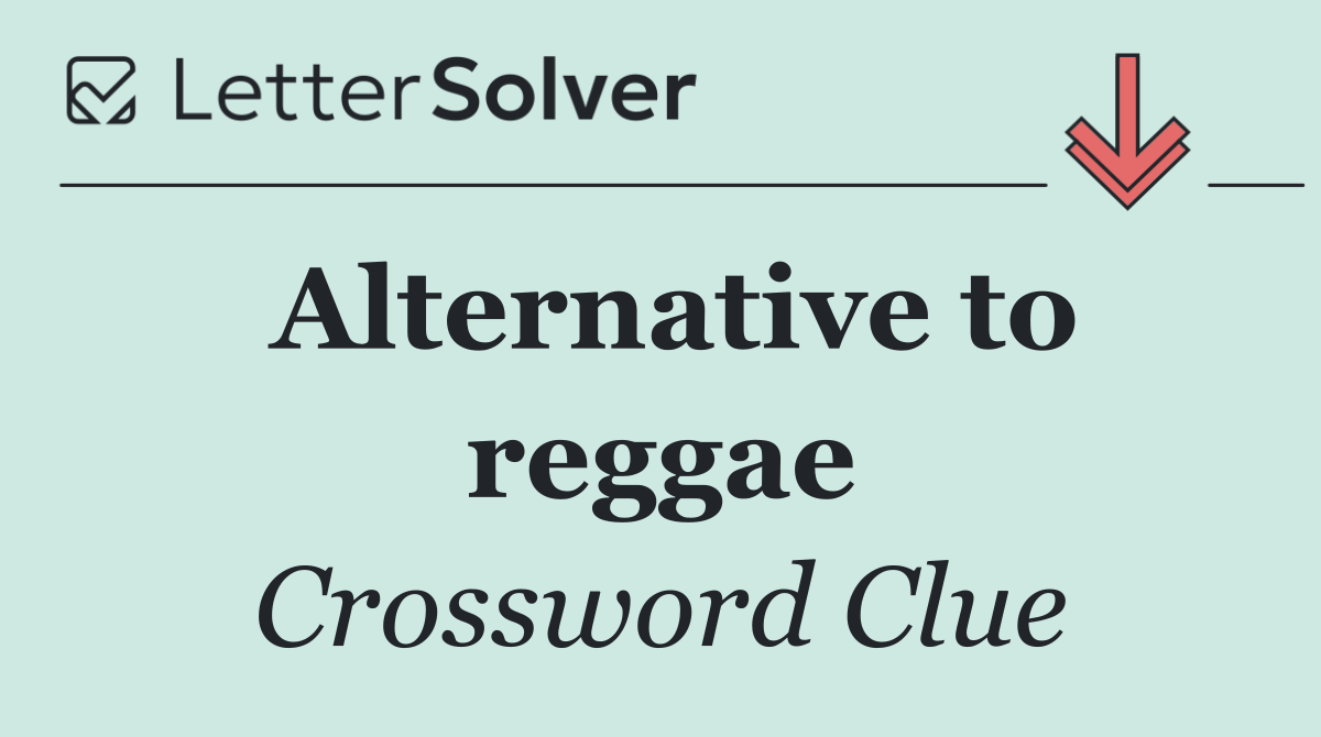 Alternative to reggae