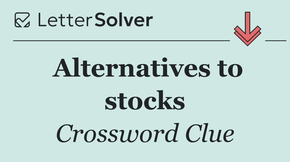 Alternatives to stocks