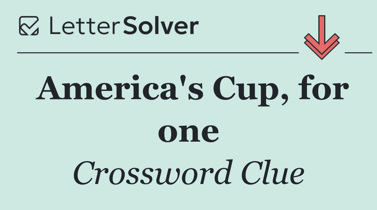 America's Cup, for one