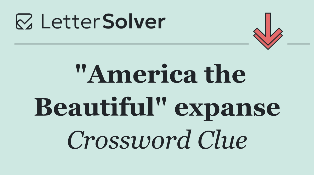 "America the Beautiful" expanse