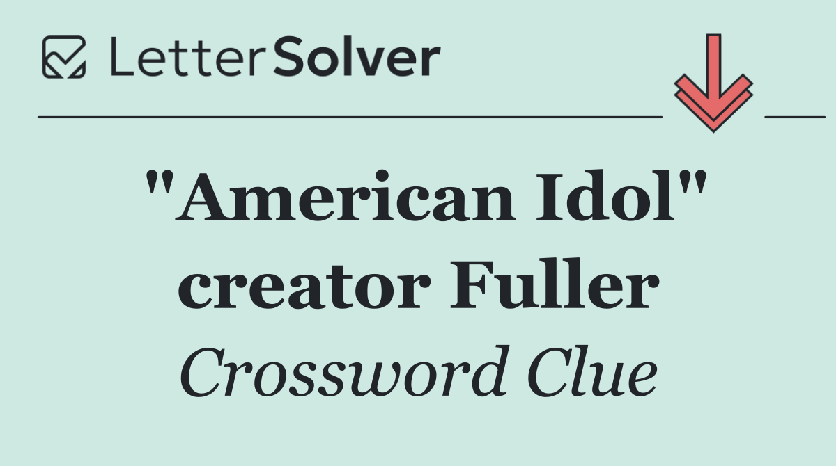 "American Idol" creator Fuller