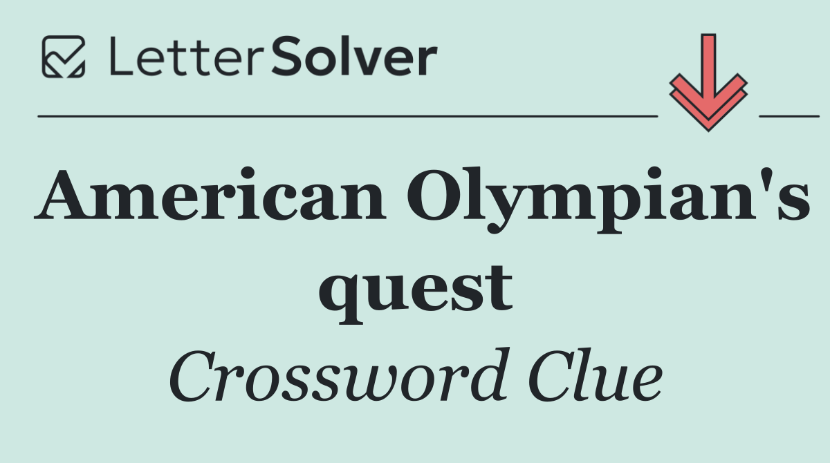 American Olympian's quest
