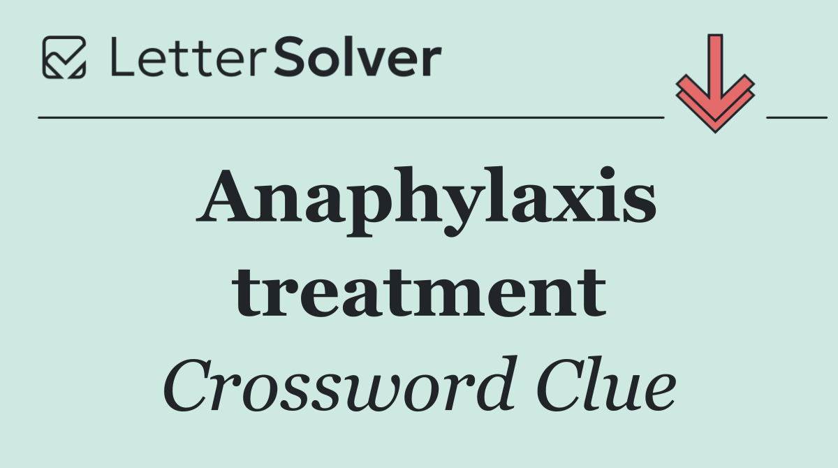 Anaphylaxis treatment