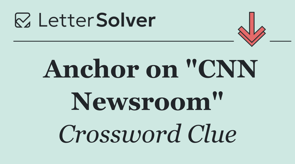 Anchor on "CNN Newsroom"