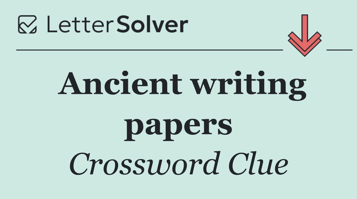 Ancient writing papers