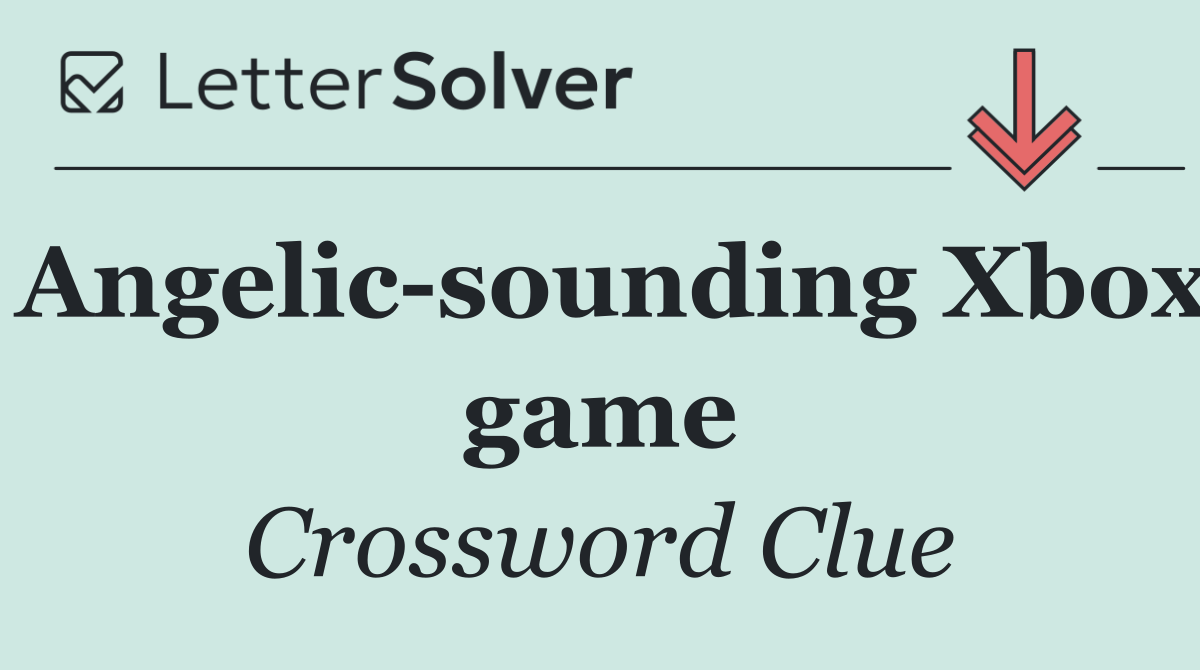 Angelic sounding Xbox game