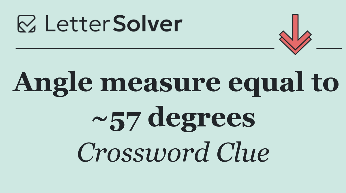 Angle measure equal to ~57 degrees