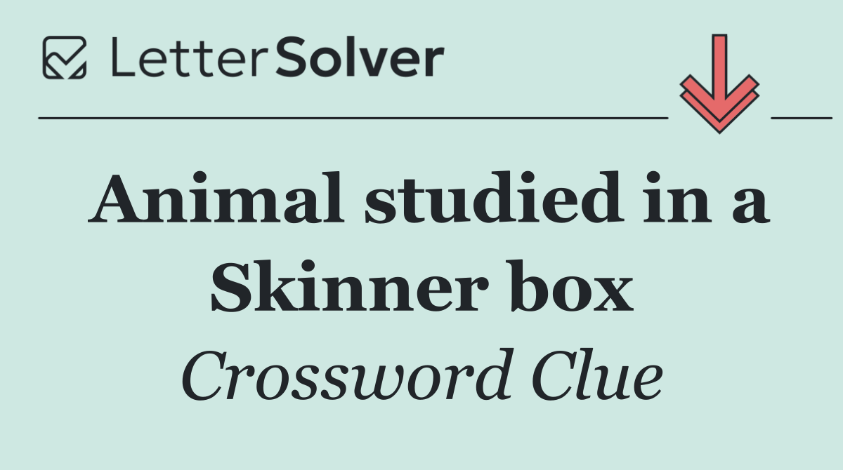 Animal studied in a Skinner box