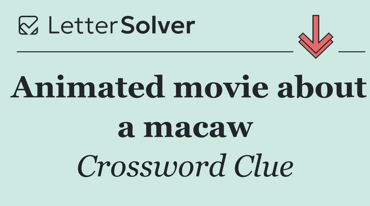 Animated movie about a macaw