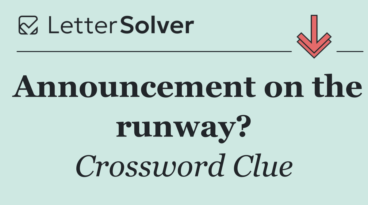 Announcement on the runway?