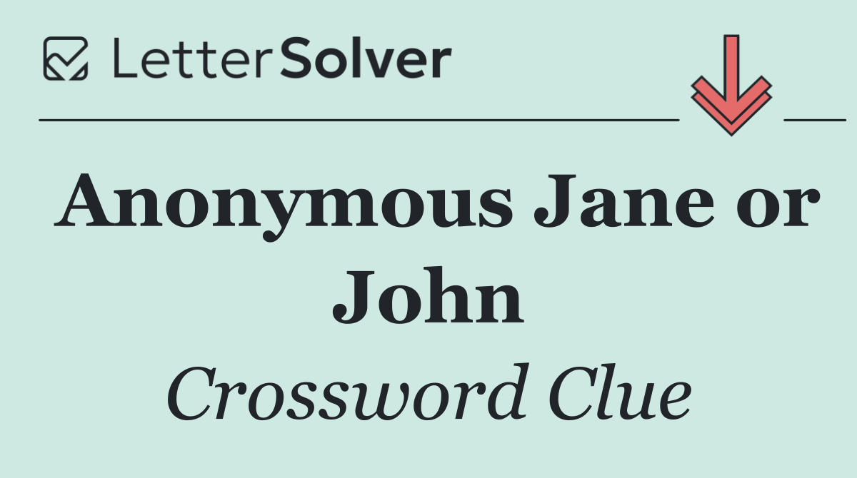 Anonymous Jane or John