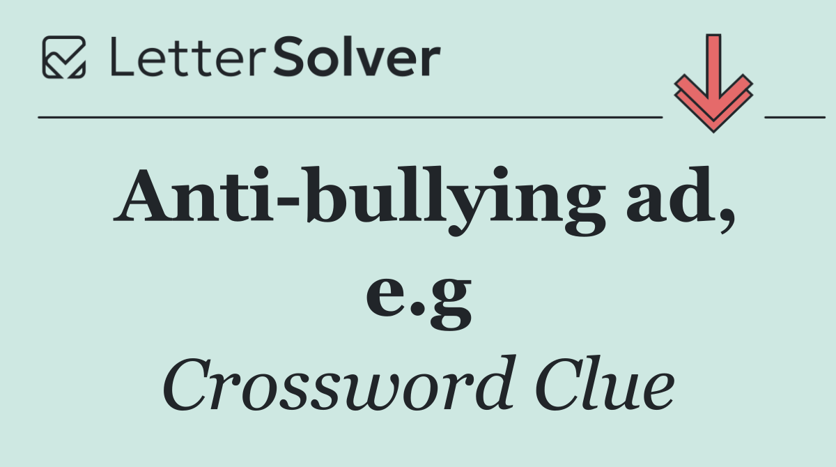 Anti bullying ad, e.g