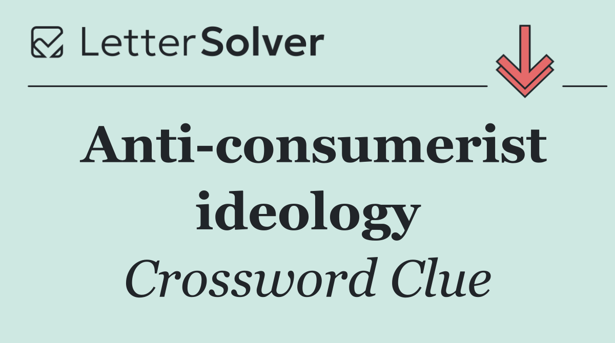 Anti consumerist ideology