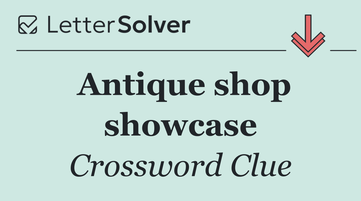 Antique shop showcase