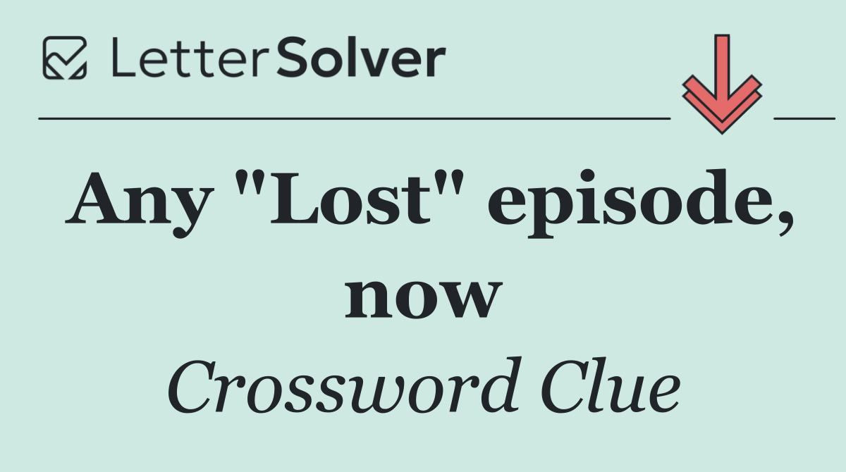 Any "Lost" episode, now