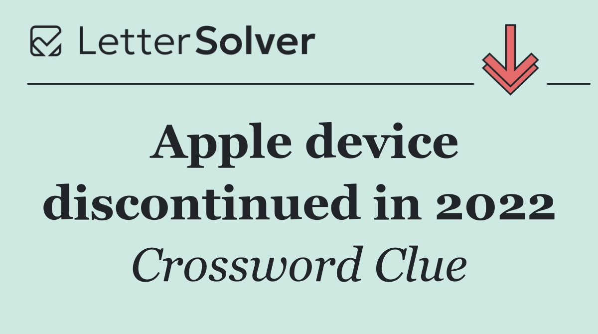 Apple device discontinued in 2022
