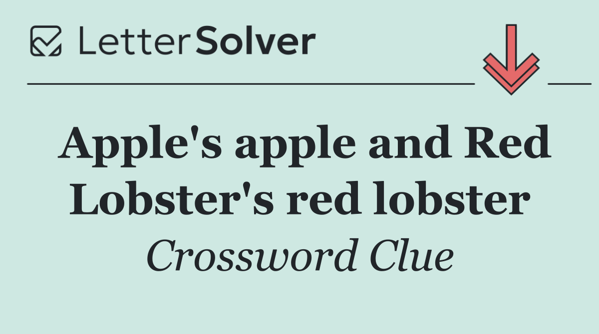 Apple's apple and Red Lobster's red lobster
