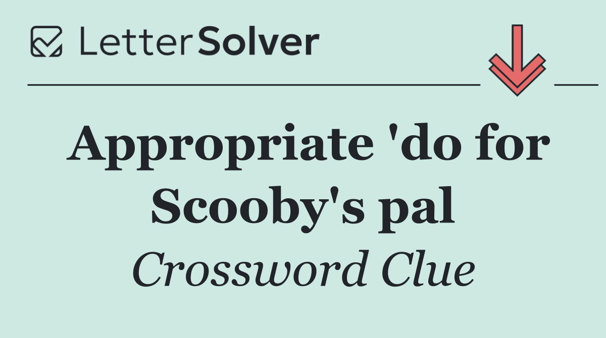 Appropriate 'do for Scooby's pal