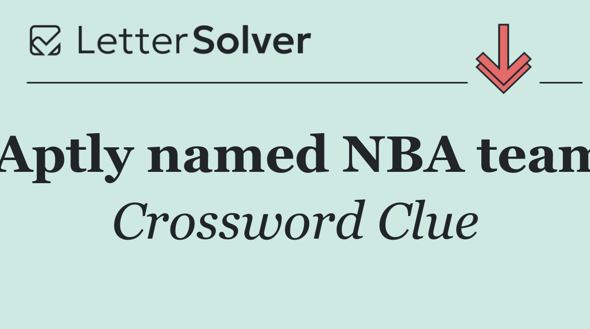 Aptly named NBA team