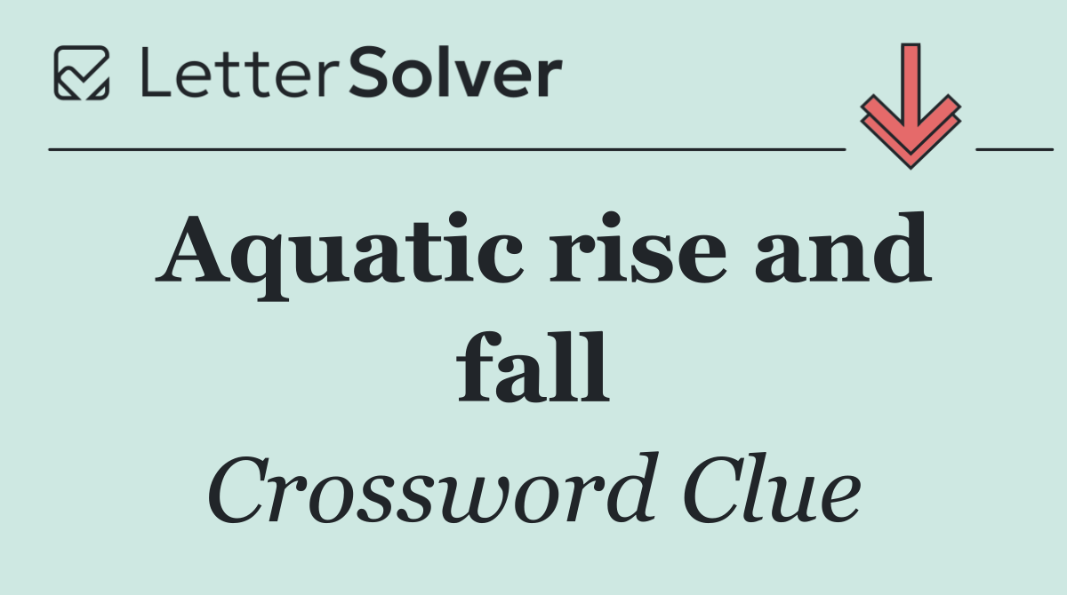 Aquatic rise and fall