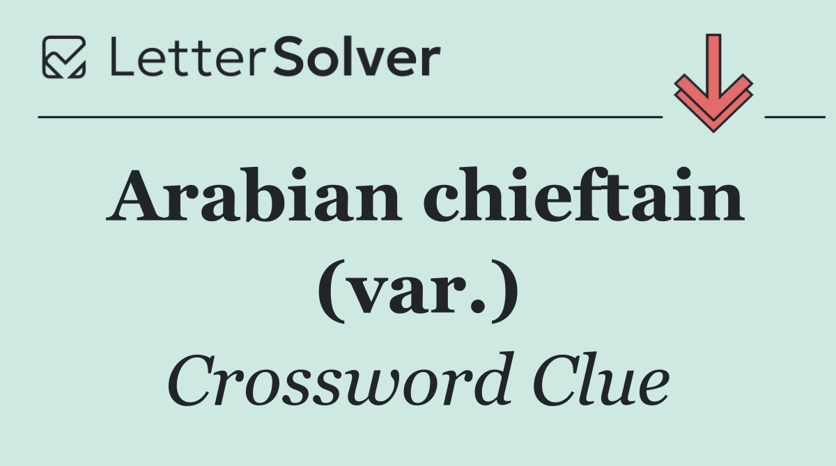 Arabian chieftain (var.)
