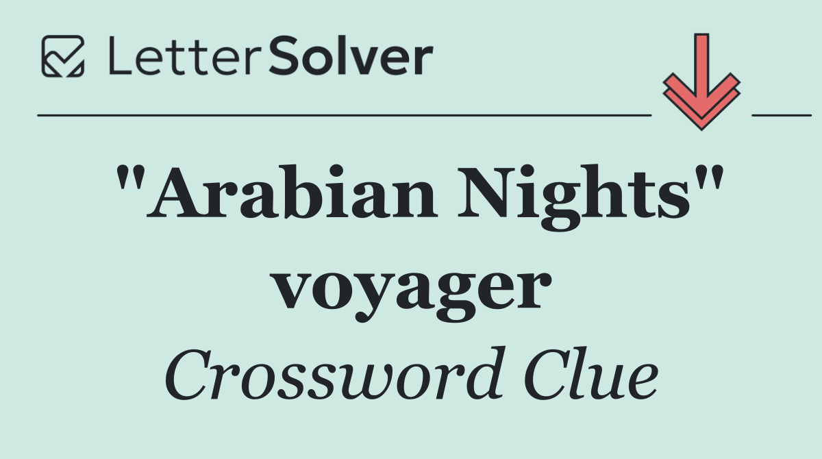 "Arabian Nights" voyager