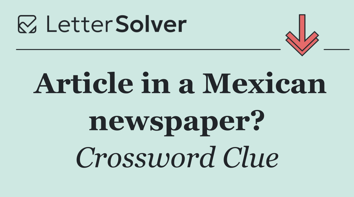 Article in a Mexican newspaper?