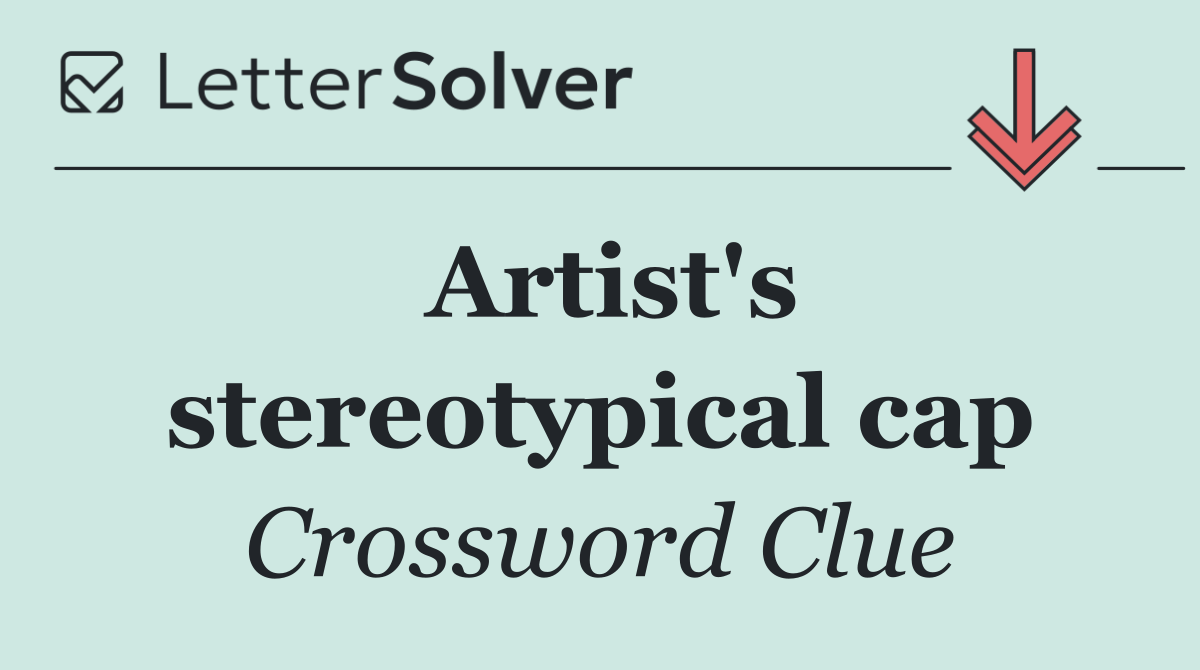 Artist's stereotypical cap