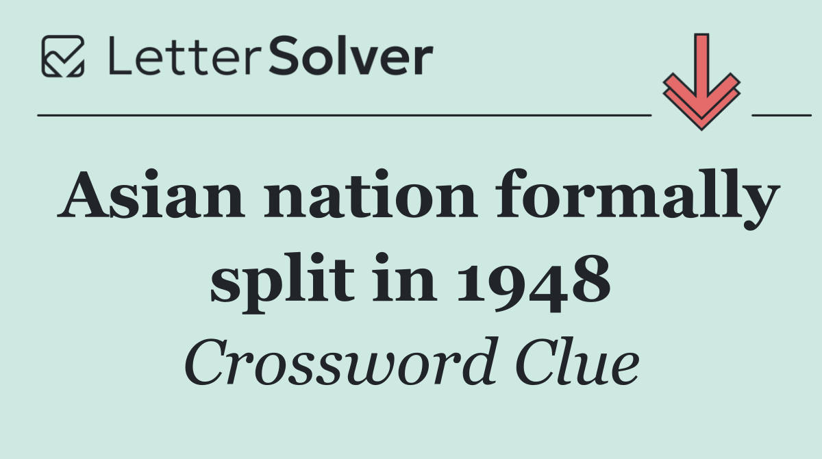 Asian nation formally split in 1948