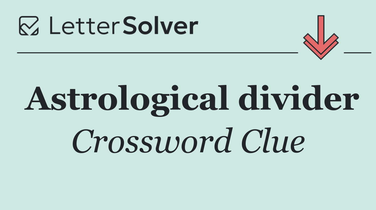 Astrological divider