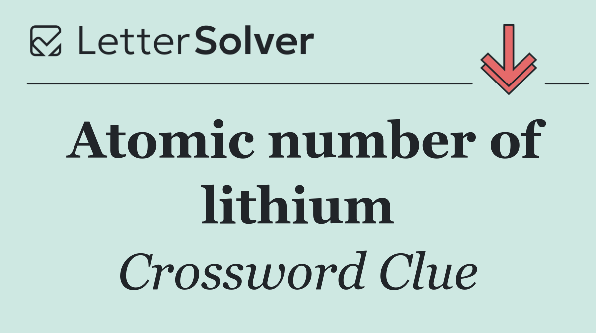 Atomic number of lithium