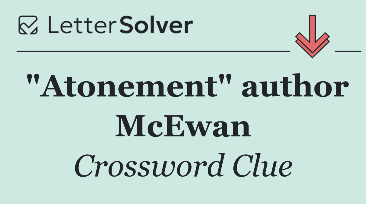 "Atonement" author McEwan