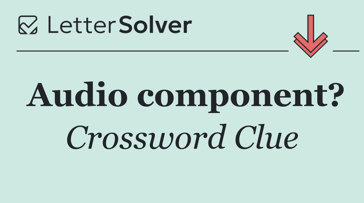 Audio component?