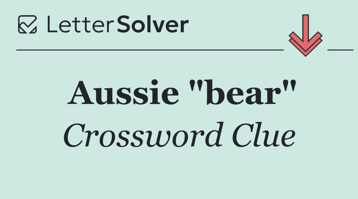 Aussie "bear"