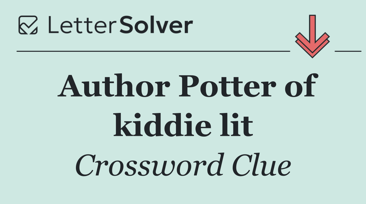Author Potter of kiddie lit