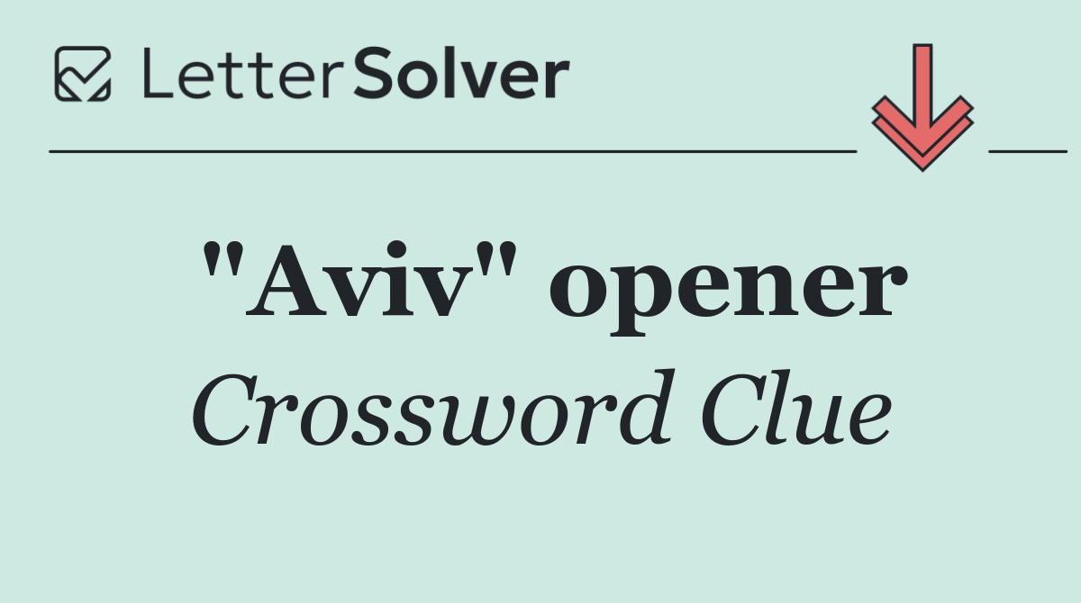 "Aviv" opener