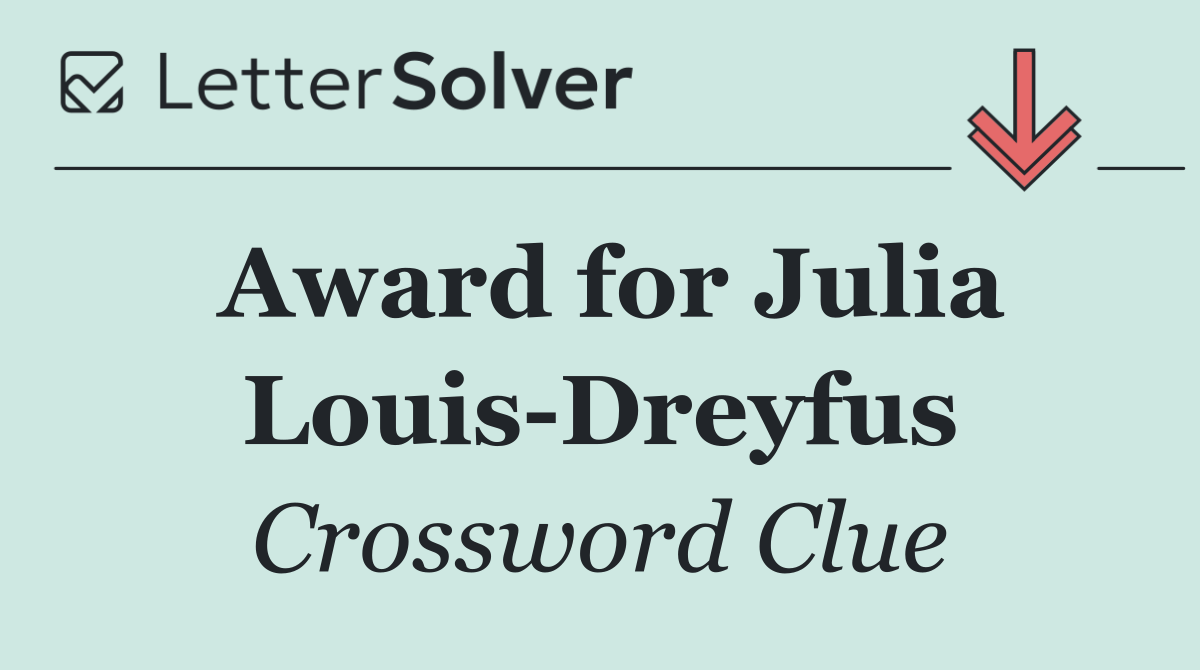 Award for Julia Louis Dreyfus