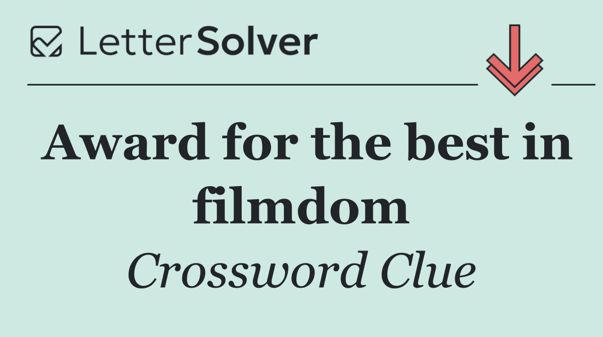 Award for the best in filmdom