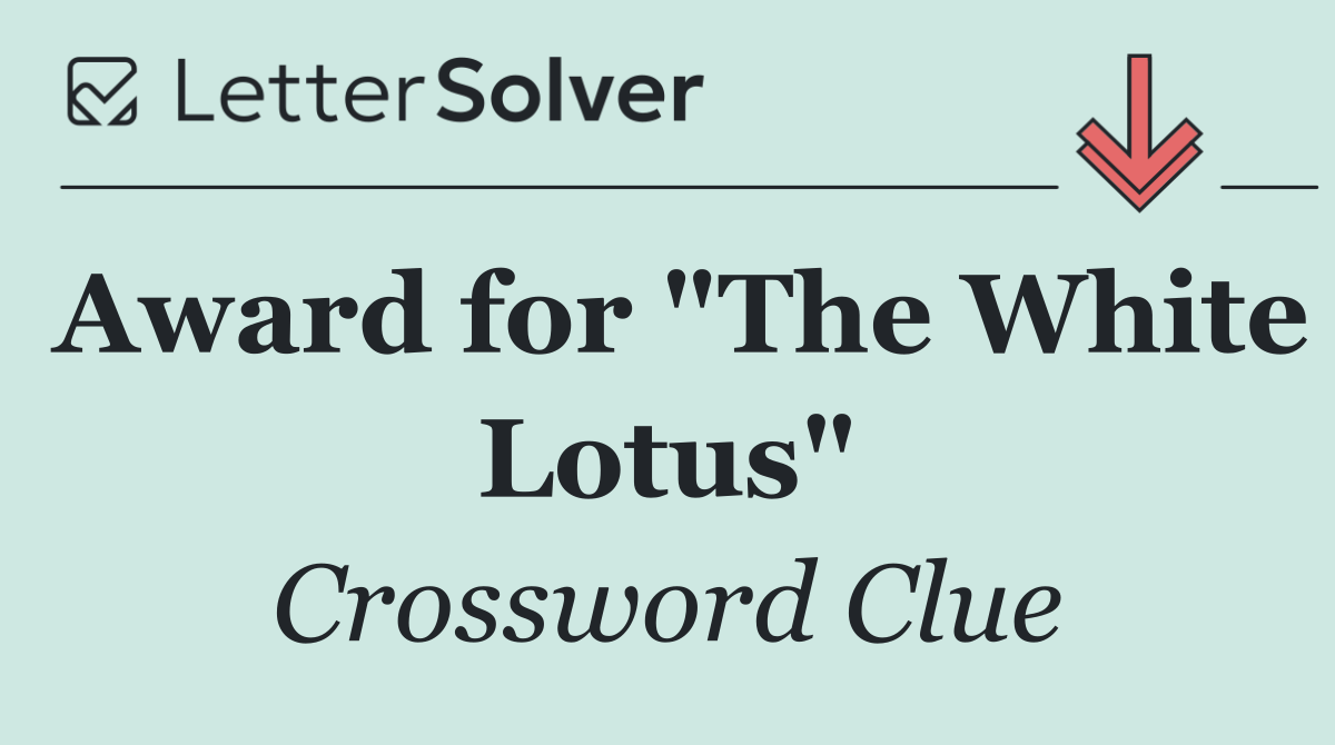 Award for "The White Lotus"
