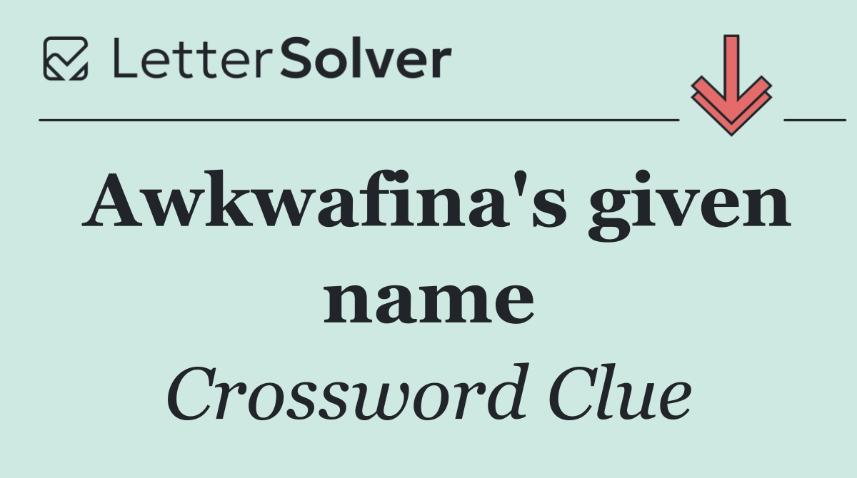 Awkwafina's given name