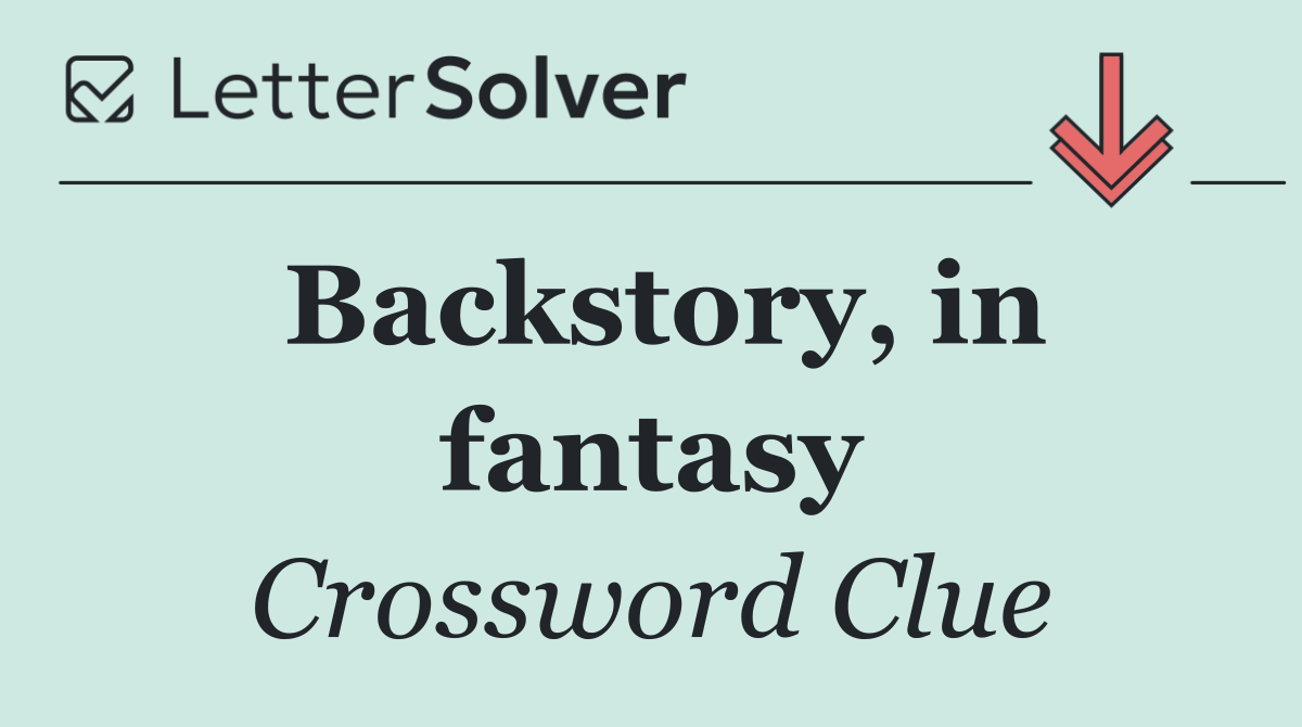 Backstory, in fantasy
