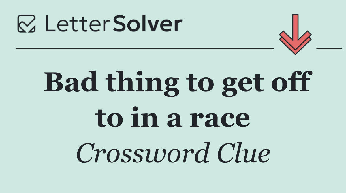 Bad thing to get off to in a race
