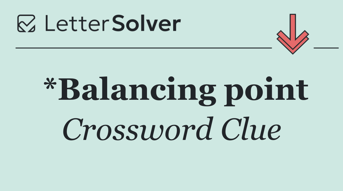 *Balancing point