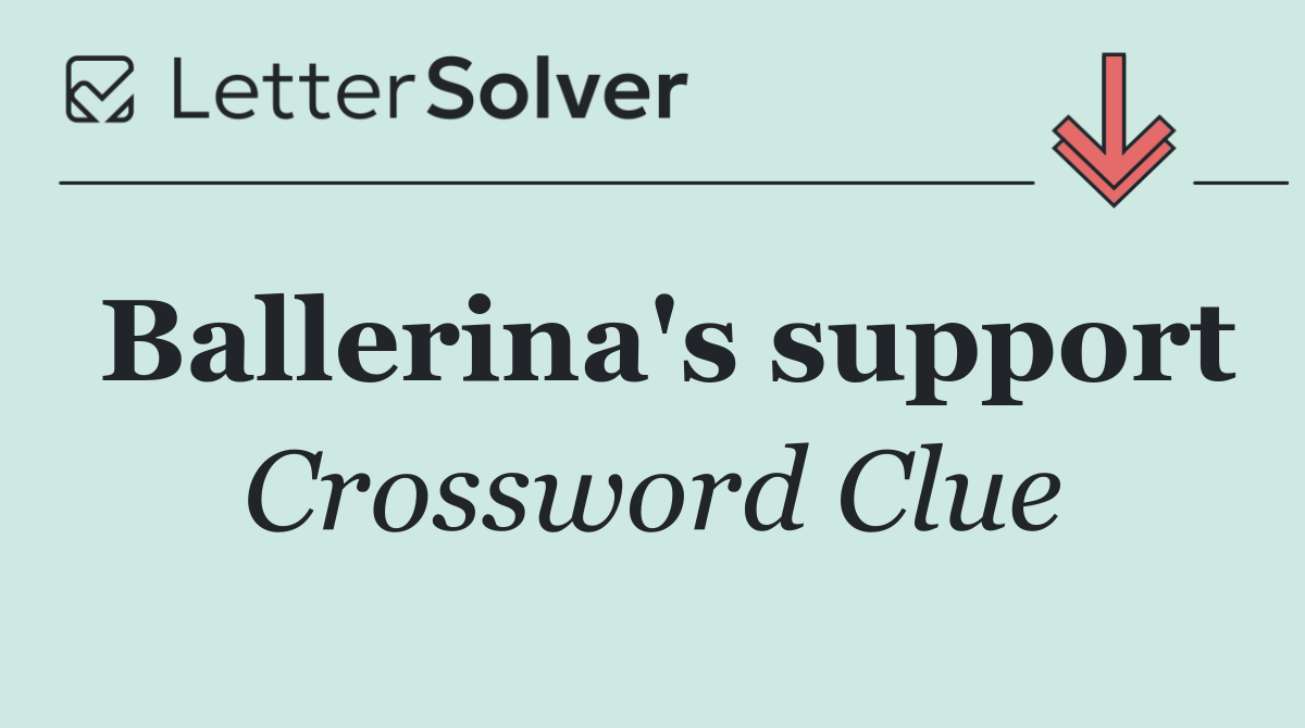 Ballerina's support