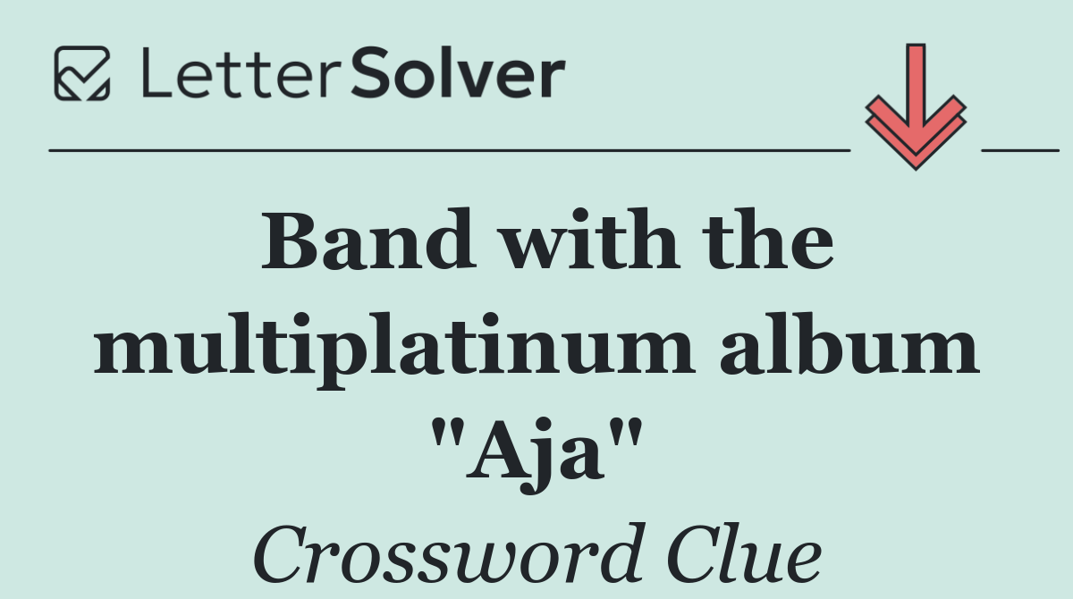 Band with the multiplatinum album "Aja"