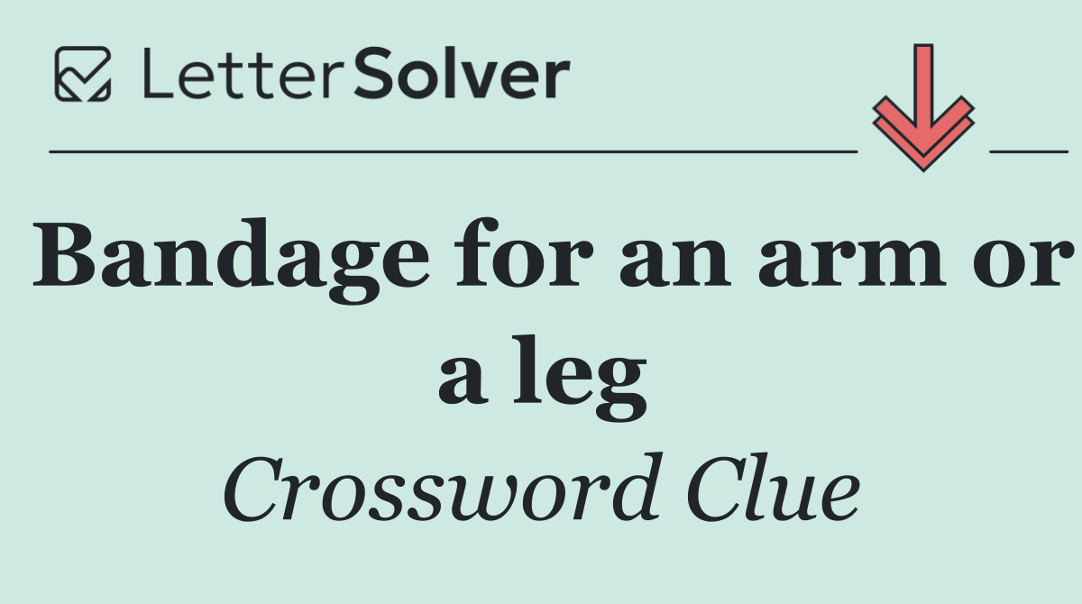 Bandage for an arm or a leg