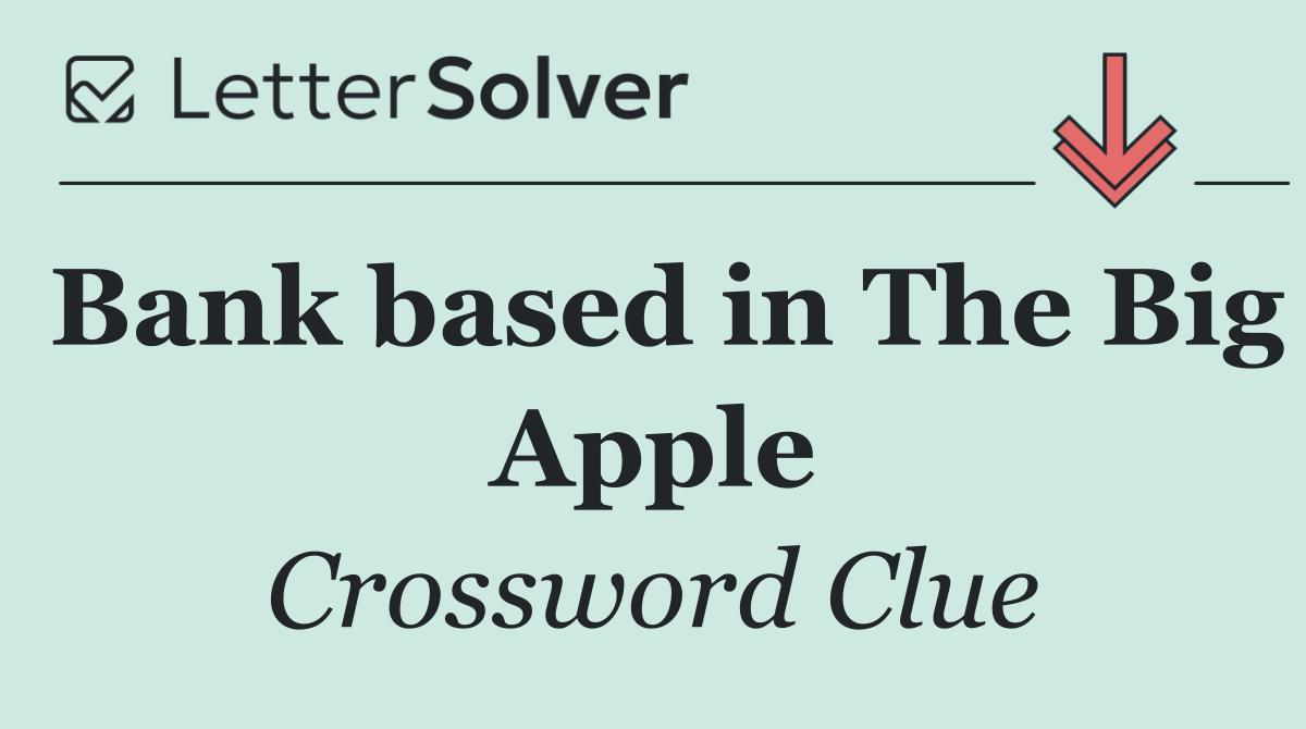 Bank based in The Big Apple