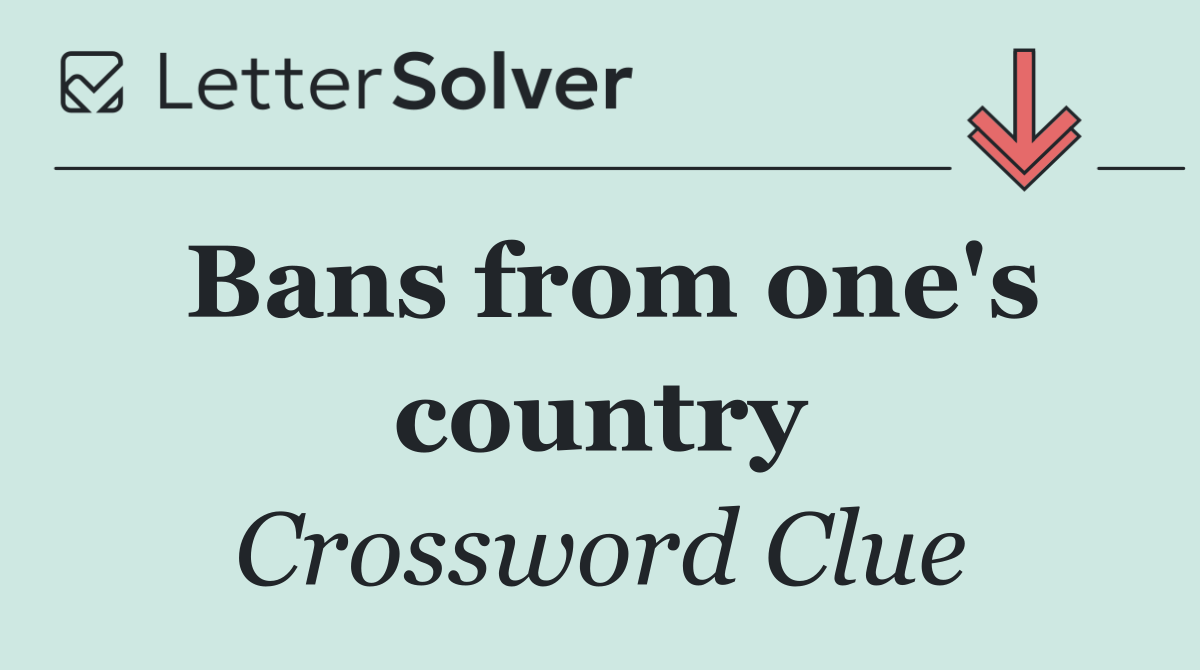 Bans from one's country